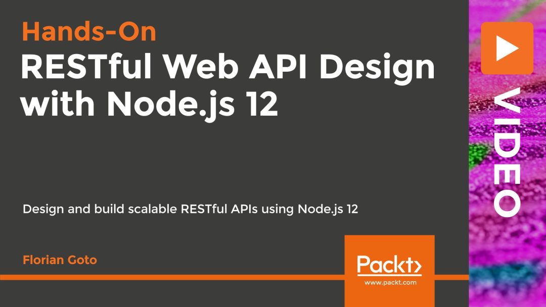 RESTful Web API Design with Node.js 12