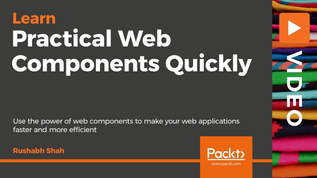 Learn Practical Web Components Quickly