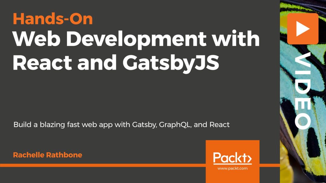 Hands-On Web Development with React and GatsbyJS