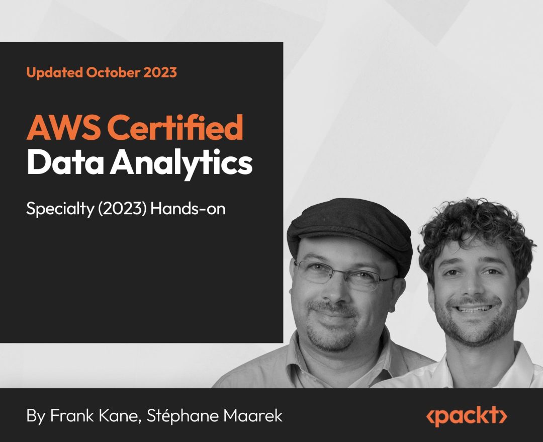 AWS Certified Data Analytics Specialty (2023) Hands-on