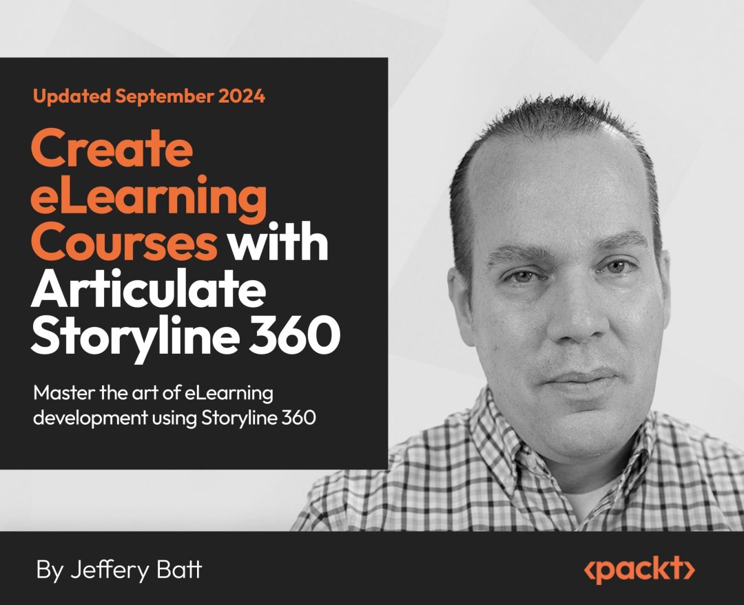 Create eLearning Courses with Articulate Storyline 360