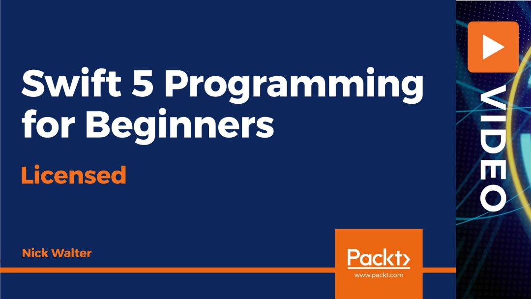 Swift 5 Programming for Beginners