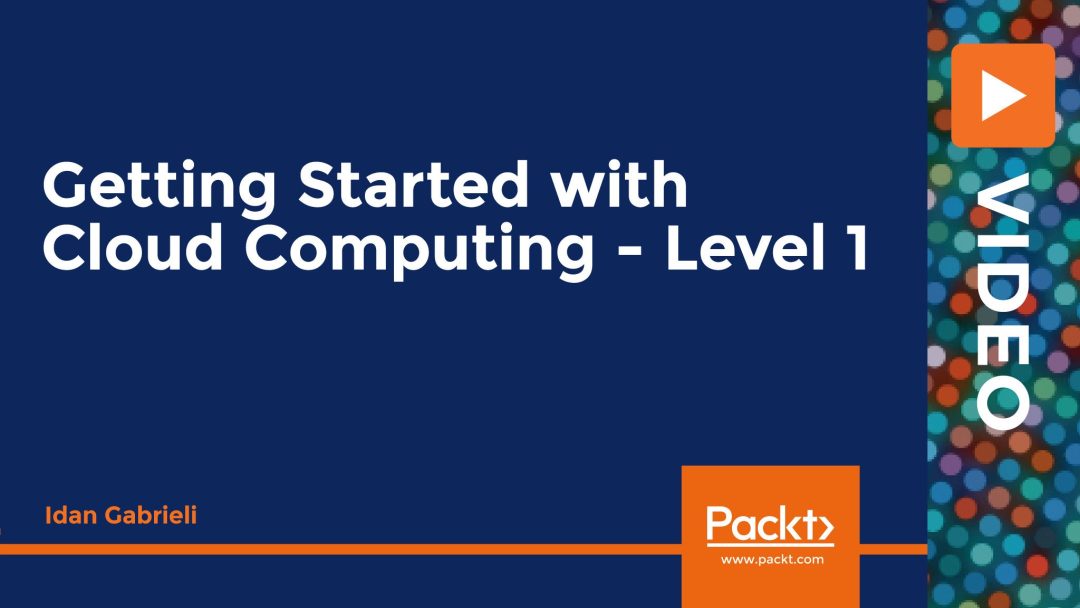 Getting Started with Cloud Computing: Level 1