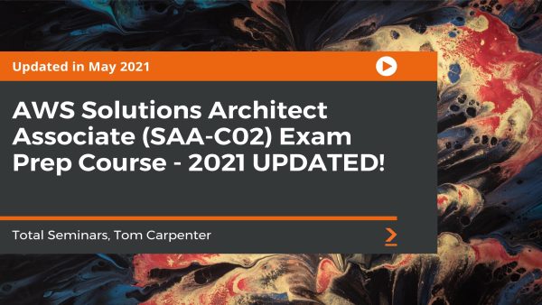 AWS Solutions Architect Associate (SAA-C02) Exam Prep Course: Part 2