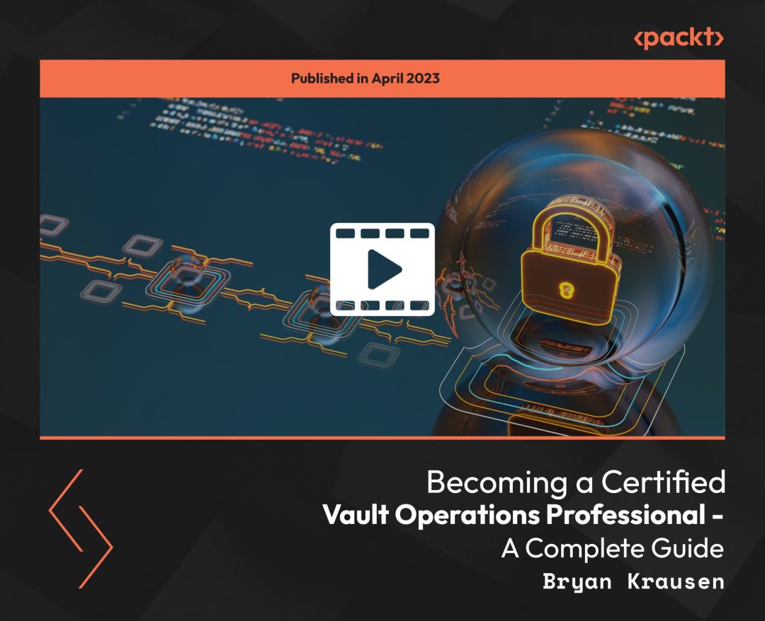 Becoming a Certified Vault Operations Professional: A Complete Guide