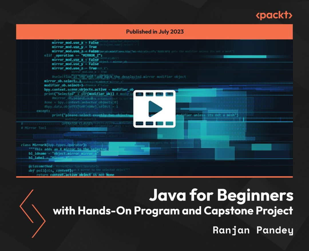 Java for Beginners with Hands-On Program and Capstone Project