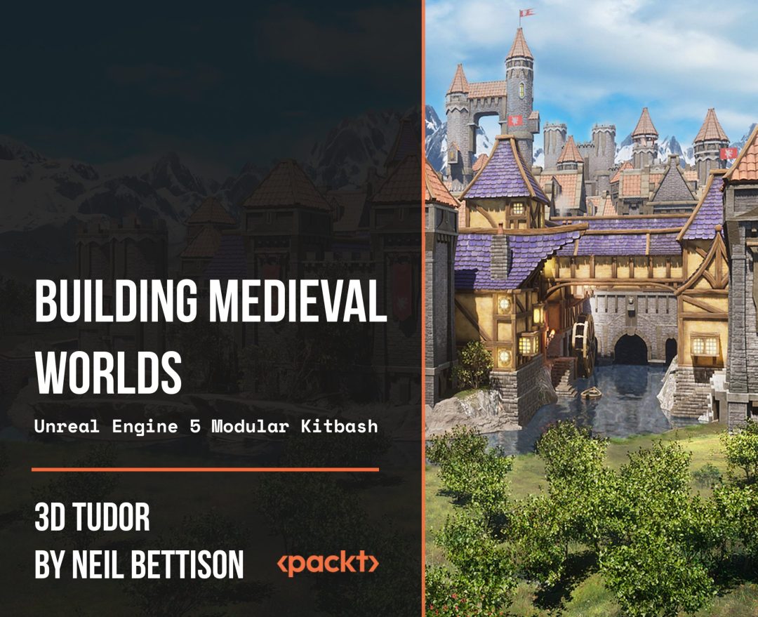 Building Medieval Worlds - Unreal Engine 5 Modular Kitbash: Part 2