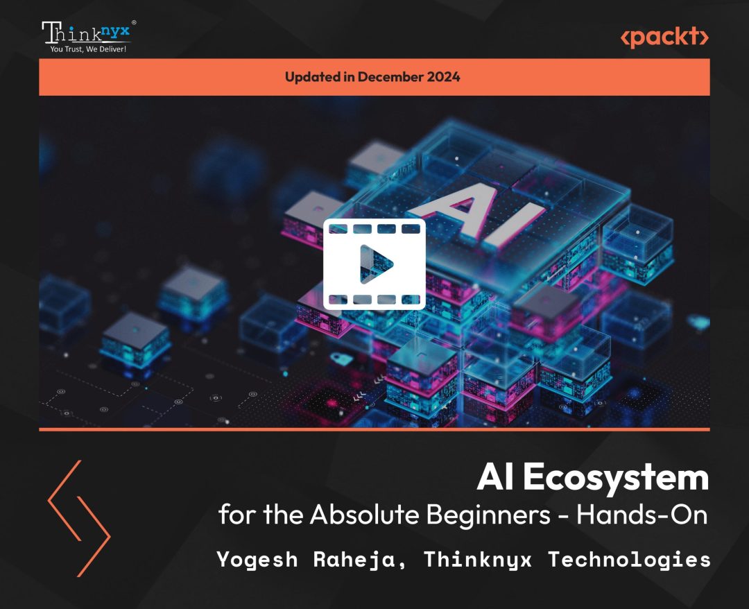 AI Ecosystem for the Absolute Beginners: Hands-On
