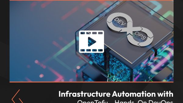 Infrastructure Automation with OpenTofu: Hands-On DevOps