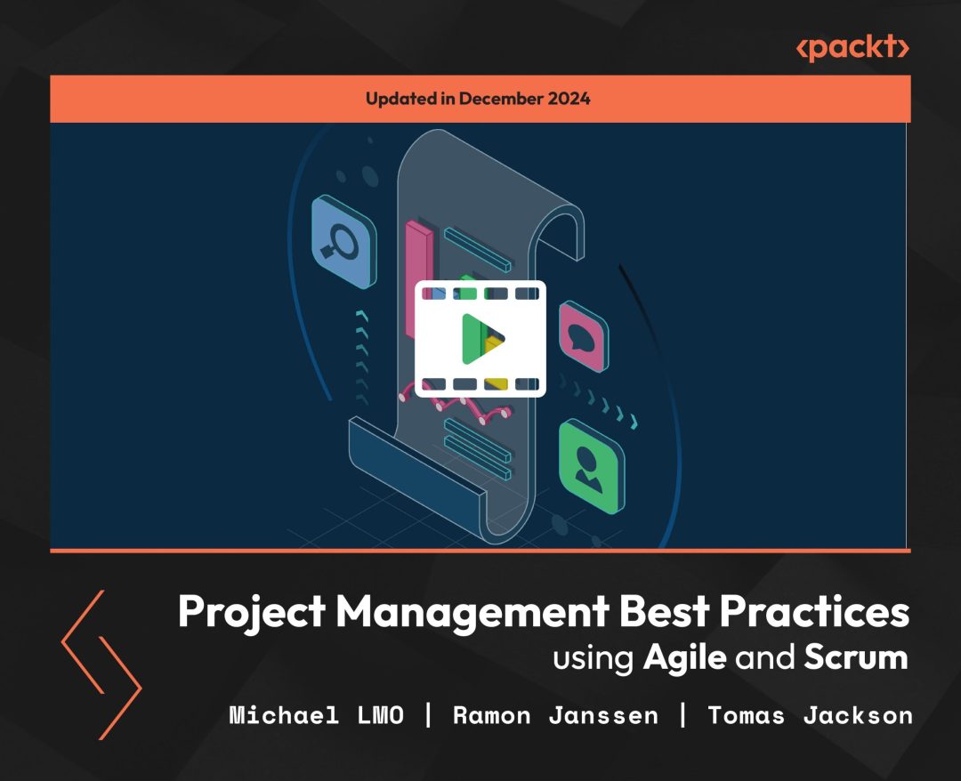 Project Management Best Practices Using Agile and Scrum