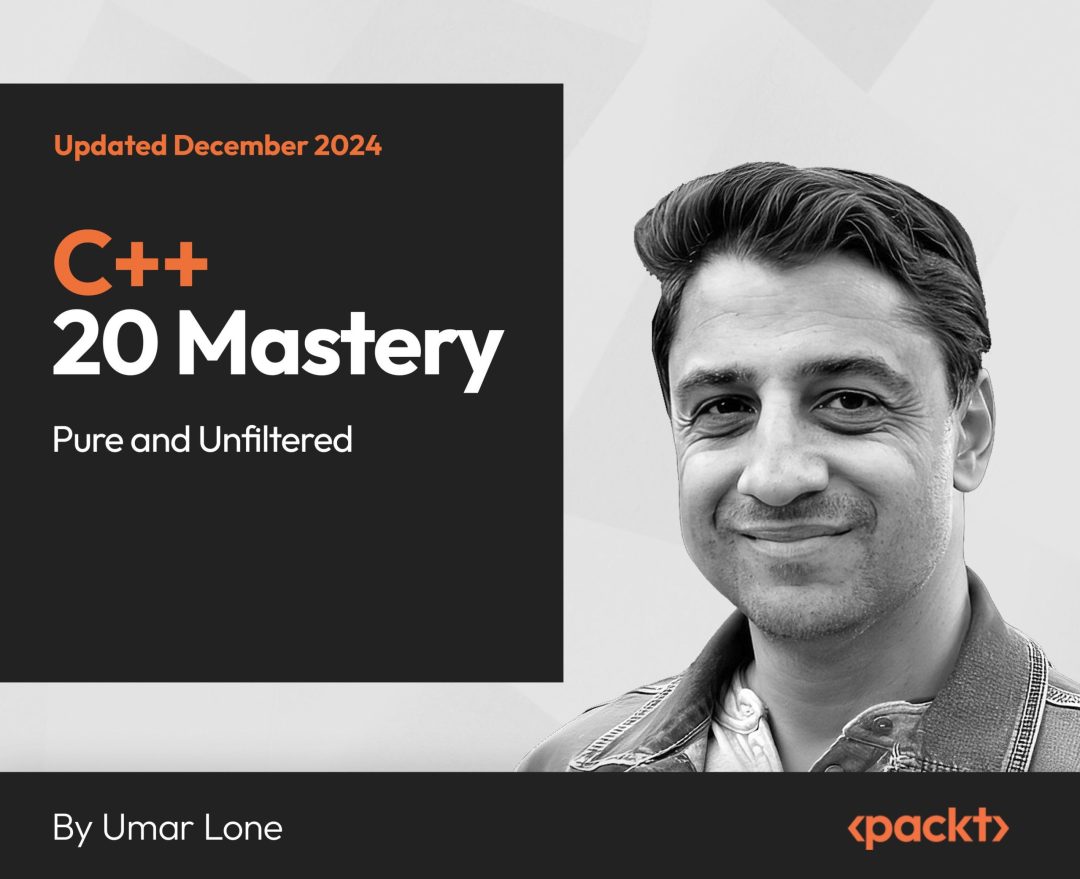 C++ 20 Mastery: Pure and Unfiltered
