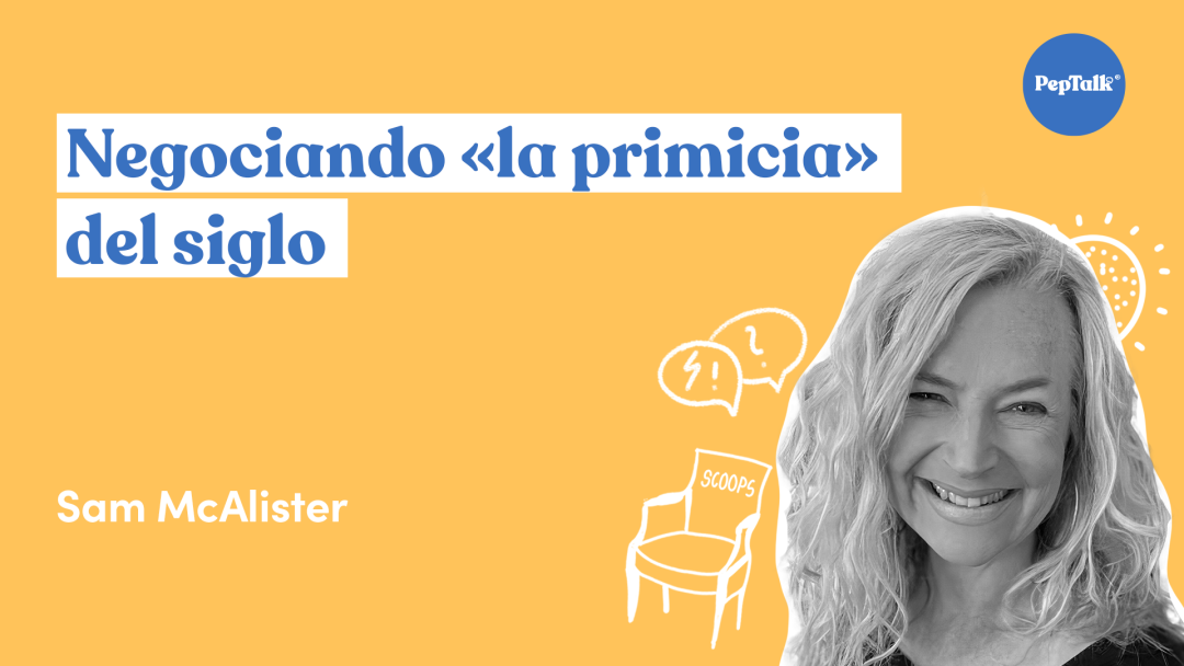 Negociando ¬´la primicia¬ª del siglo