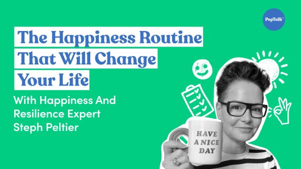 The Happiness Routine That Will Change Your Life