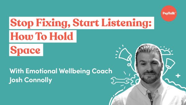 Stop Fixing, Start Listening: How To Hold Space