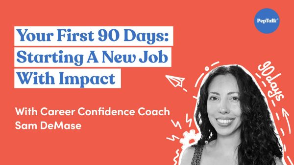 Your First 90 Days: Starting A New Job With Impact