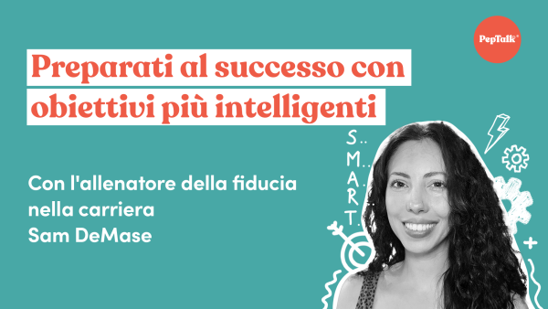 Preparati al successo con obiettivi pi√π intelligenti