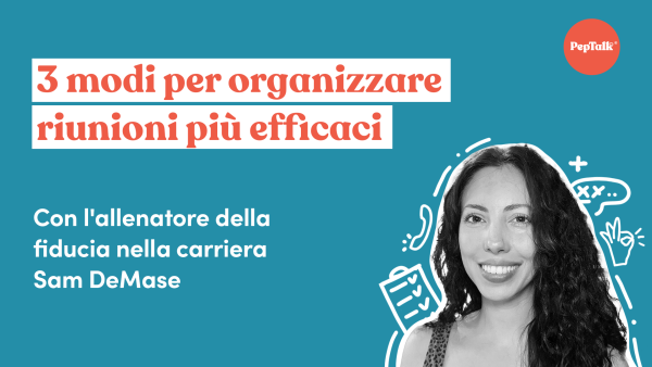 3 modi per organizzare riunioni pi√π efficaci