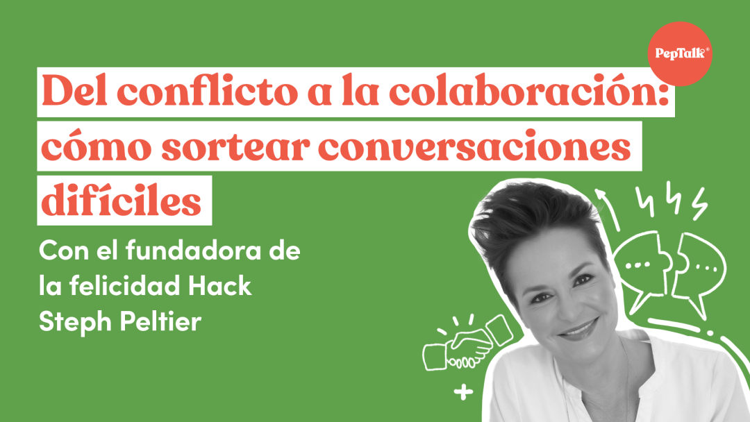 Del conflicto a la colaboración: cómo sortear conversaciones difíciles