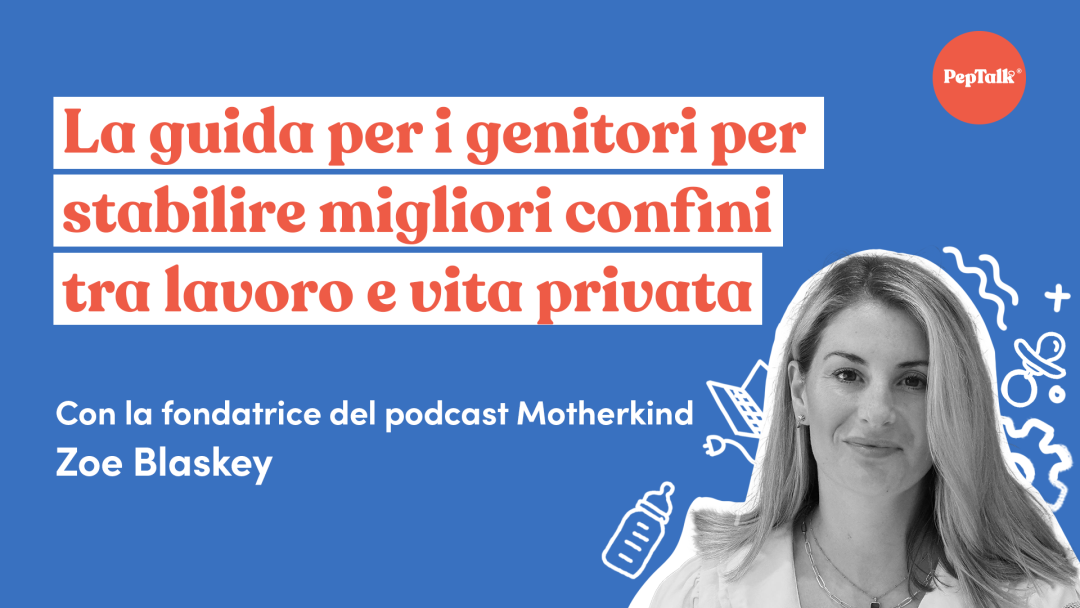 La guida per i genitori per stabilire migliori confini tra lavoro e vita privata
