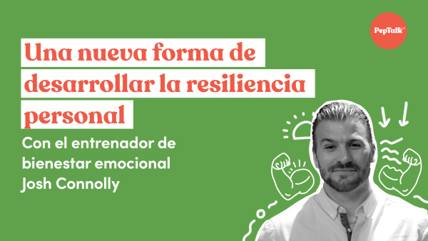 Una nueva forma de desarrollar la resiliencia personal