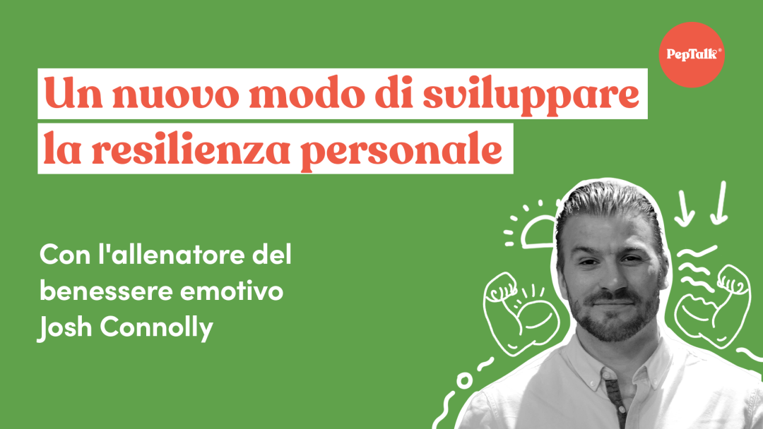 Un nuovo modo di sviluppare la resilienza personale