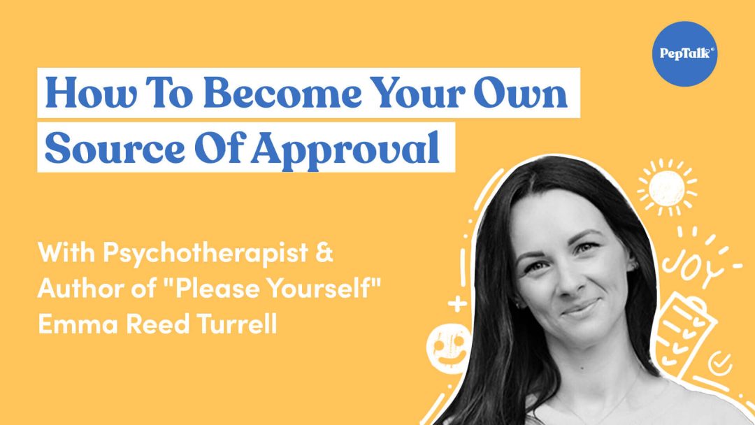 How To Become Your Own Source Of Approval