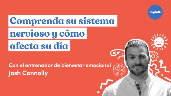Comprenda su sistema nervioso y cómo afecta su día