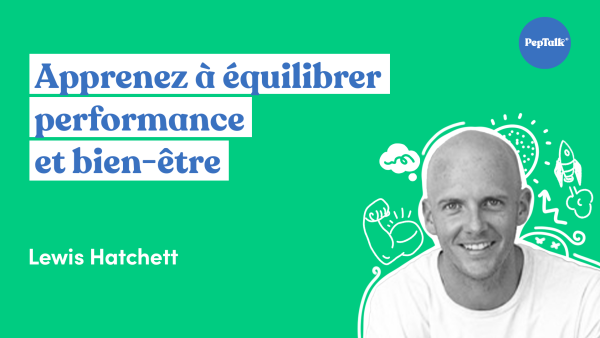 Apprenez √† équilibrer performance et bien-√™tre
