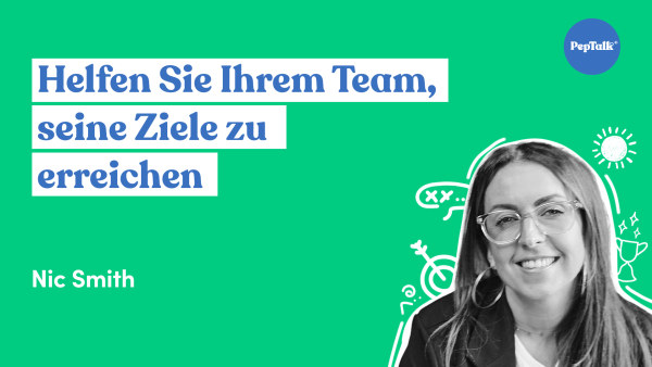 Helfen Sie Ihrem Team, seine Ziele zu erreichen