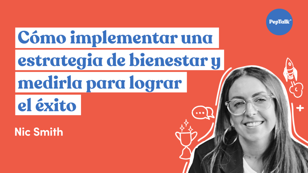 Cómo implementar una estrategia de bienestar y medirla para lograr el éxito