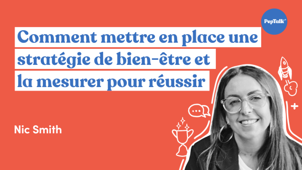 Comment mettre en place une stratégie de bien-√™tre et la mesurer pour réussir