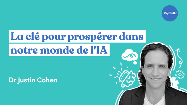La clé pour prospérer dans notre monde de l'IA