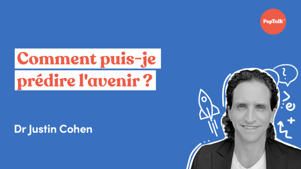 Comment puis-je prédire l'avenir