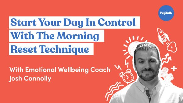 Start Your Day In Control With The Morning Reset Technique