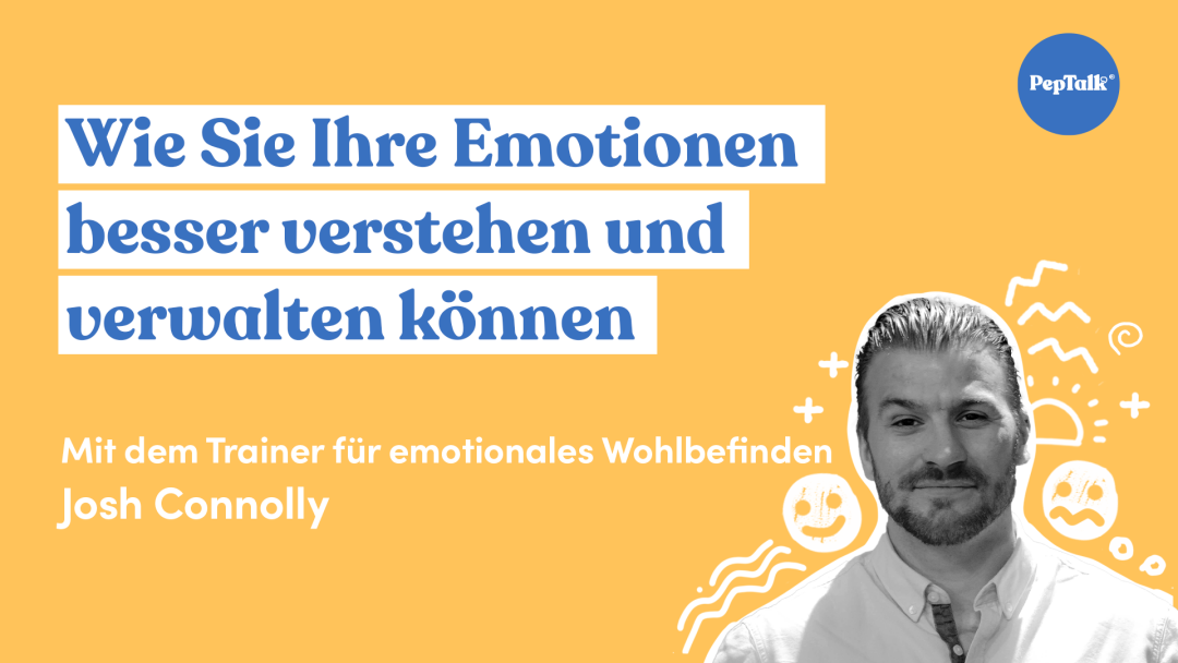 Wie Sie Ihre Emotionen besser verstehen und verwalten k√∂nnen