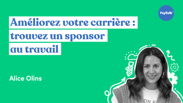Améliorez votre carri√®re trouvez un sponsor au travail