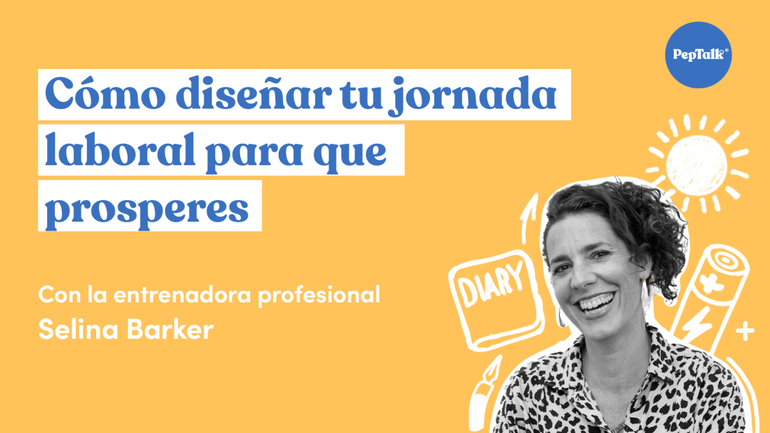 Cómo diseñar tu jornada laboral para que prosperes