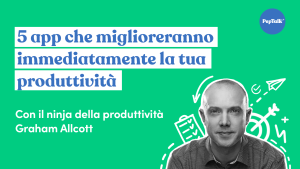 5 app che miglioreranno immediatamente la tua produttivit√†