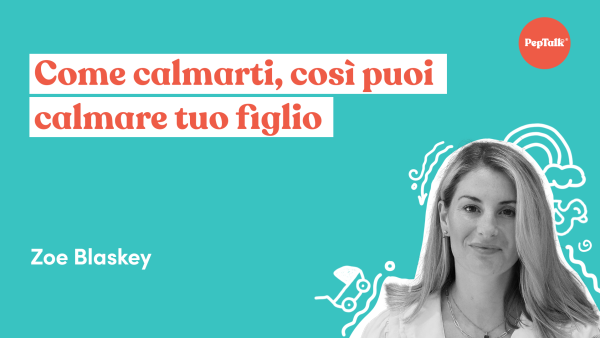 Come calmarti, cos√¨ puoi calmare tuo figlio