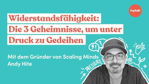 Widerstandsf√§higkeit Die 3 Geheimnisse, um unter Druck zu Gedeihen
