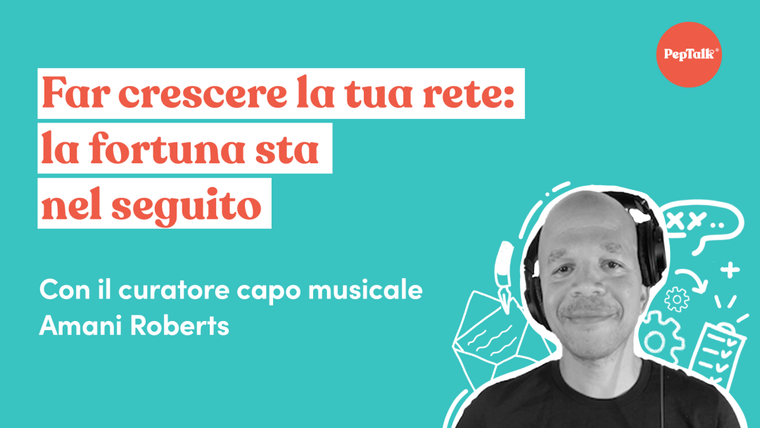 Far crescere la tua rete la fortuna sta nel seguito