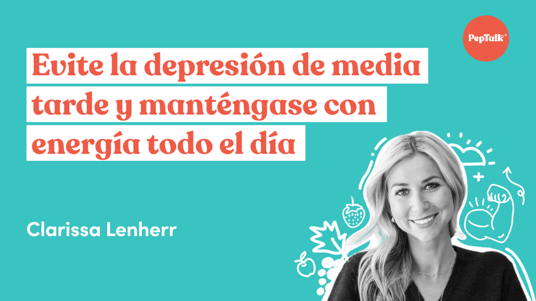 Evite la depresión de media tarde y manténgase con energía todo el día