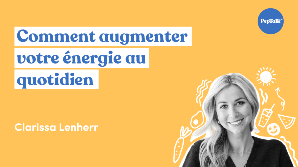 Comment augmenter votre énergie au quotidien