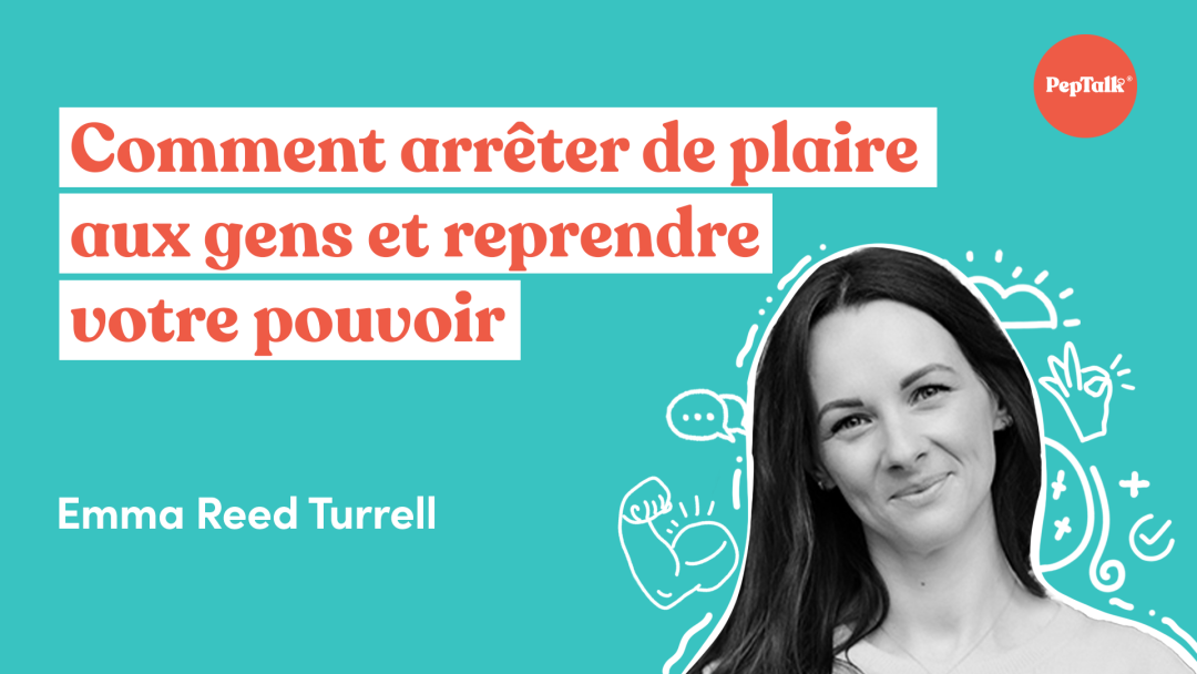 Comment arreÃÇter de plaire aux gens et reprendre votre pouvoir