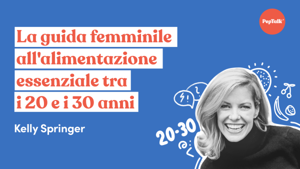 La guida femminile all'alimentazione essenziale tra i 20 e i 30 anni
