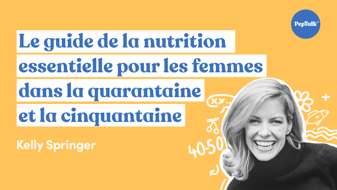 La guía para mujeres sobre la nutrición esencial a los 40 y 50 años