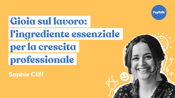 Gioia sul lavoro l'ingrediente essenziale per la crescita professionale