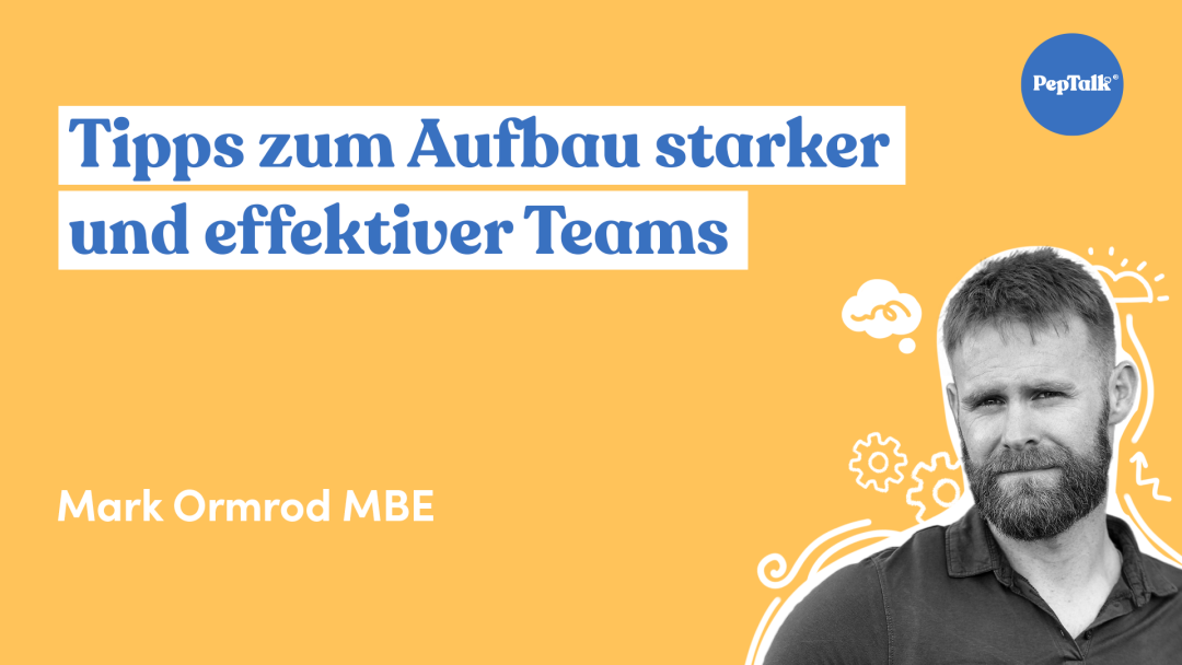 Tipps zum Aufbau starker und effektiver Teams