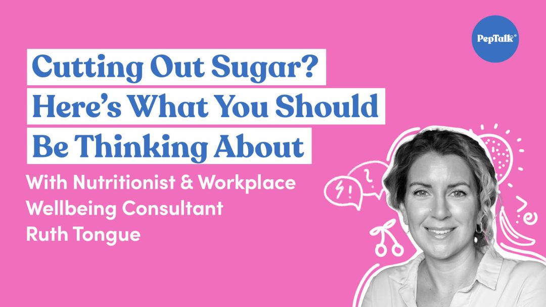Cutting Out Sugar Here‚Äôs What You Should Be Thinking About