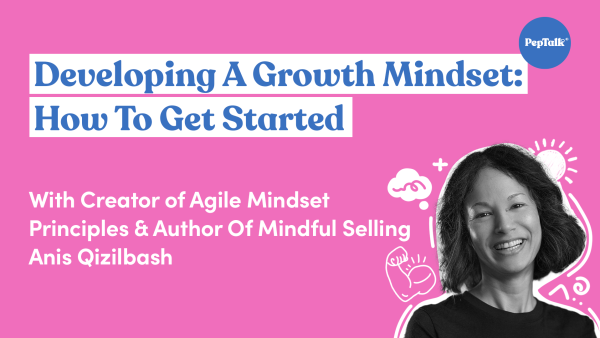 Developing A Growth Mindset: How To Get Started